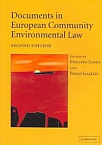 Documents in European Community Environmental Law (Paperback, 2 Revised edition)