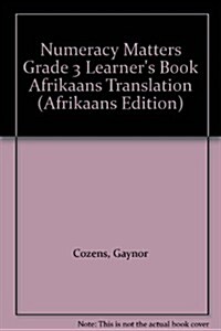 Numeracy Matters Grade 3 Learners Book Afrikaans Translation (Paperback)