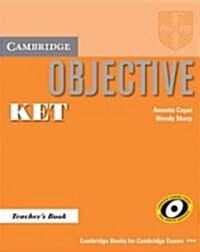 Objective Ket Teachers Book (Paperback)
