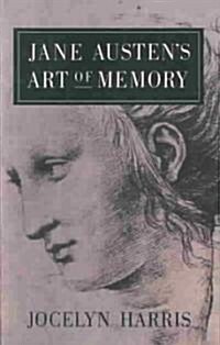 Jane Austens Art of Memory (Paperback, Revised)