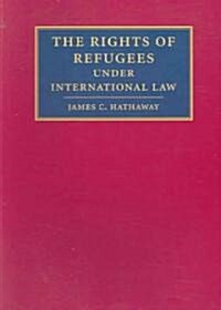 The Rights of Refugees Under International Law (Paperback)