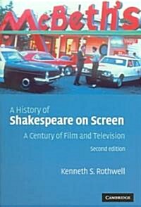 A History of Shakespeare on Screen : A Century of Film and Television (Paperback, 2 Revised edition)