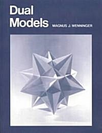 Dual Models (Paperback, Revised)