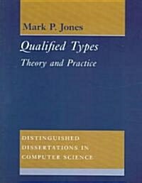 Qualified Types : Theory and Practice (Paperback)