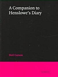 A Companion to Henslowes Diary (Paperback)