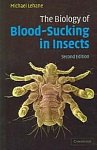The Biology of Blood-Sucking in Insects (Paperback, 2 Revised edition)