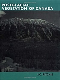 Post-Glacial Vegetation of Canada (Paperback)