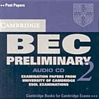 Cambridge BEC Preliminary 2 Audio CD : Examination papers from University of Cambridge ESOL Examinations (CD-Audio)