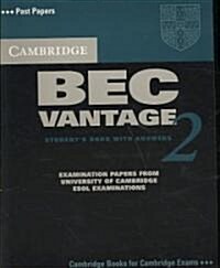 Cambridge BEC Vantage 2 Students Book with Answers : Examination Papers from University of Cambridge ESOL Examinations (Paperback)