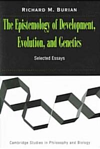 The Epistemology of Development, Evolution, and Genetics (Paperback)