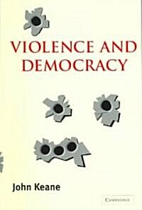 Violence and Democracy (Paperback)