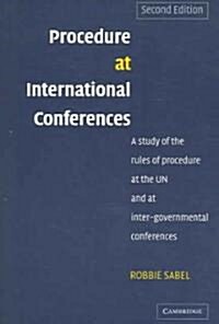 Procedure at International Conferences : A Study of the Rules of Procedure at the UN and at Inter-governmental Conferences (Paperback, 2 Revised edition)