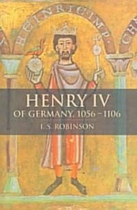 Henry IV of Germany 1056–1106 (Paperback)