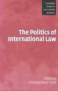 The Politics of International Law (Paperback)