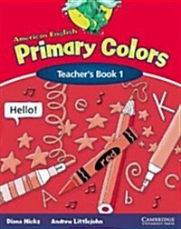 American English Primary Colors 1 Teachers Book (Paperback)