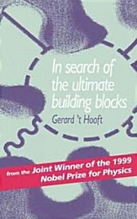 In Search of the Ultimate Building Blocks (Hardcover)