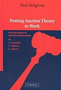 Putting Auction Theory to Work (Hardcover)