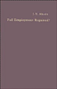 Full Employment Regained? : An Agathotopian Dream (Hardcover)