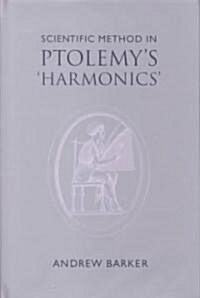 Scientific Method in Ptolemys Harmonics (Hardcover)