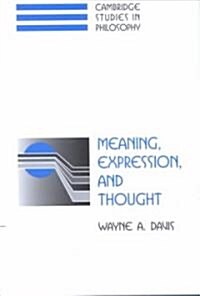 Meaning, Expression and Thought (Hardcover)