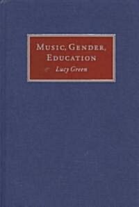 Music, Gender, Education (Hardcover)