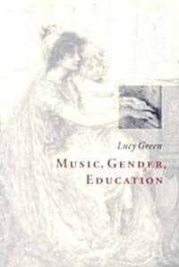 Music, Gender, Education (Paperback)