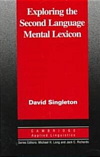 Exploring the Second Language Mental Lexicon (Paperback)