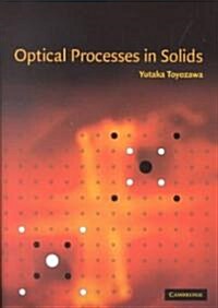 Optical Processes in Solids (Paperback)