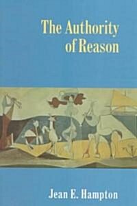 The Authority of Reason (Paperback)