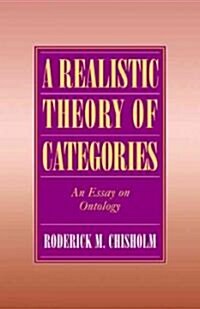 A Realistic Theory of Categories : An Essay on Ontology (Paperback)