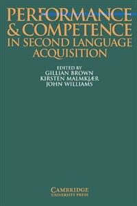 Performance and competence in second language acquisition