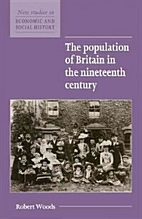 The Population of Britain in the Nineteenth Century (Paperback, 2 Revised edition)