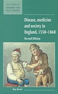 Disease, Medicine and Society in England, 1550–1860 (Paperback, 2 Revised edition)