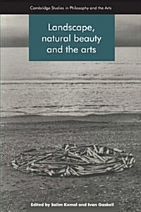 Landscape, Natural Beauty and the Arts (Paperback)