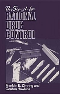 The Search for Rational Drug Control (Paperback, Revised)