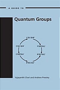 A Guide to Quantum Groups (Paperback, Reprint)
