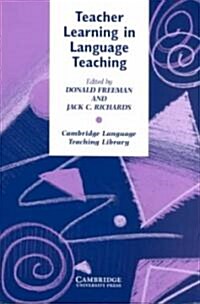 Teacher Learning in Language Teaching (Paperback)