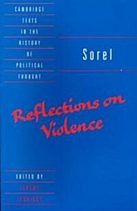 Sorel: Reflections on Violence (Paperback)