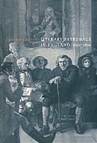 Literary Patronage in England, 1650-1800 (Hardcover)