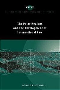 The Polar Regions and the Development of International Law (Hardcover)