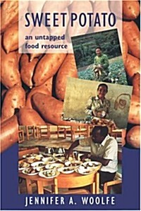 Sweet Potato : An Untapped Food Resource (Hardcover)