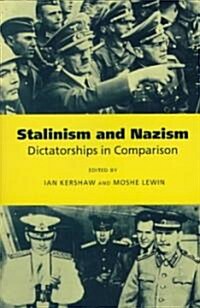 Stalinism and Nazism : Dictatorships in Comparison (Paperback)