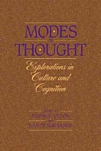 Modes of Thought : Explorations in Culture and Cognition (Paperback)