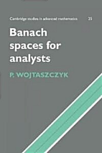 Banach Spaces for Analysts (Paperback)