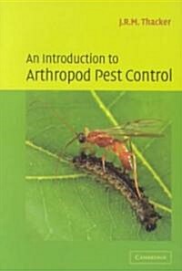 An Introduction to Arthropod Pest Control (Paperback)