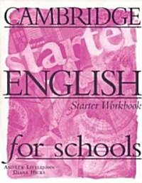 Cambridge English for Schools Starter Workbook (Paperback)