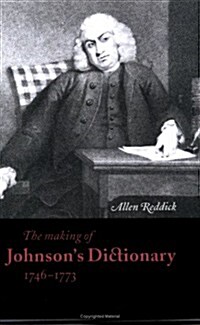 The Making of Johnsons Dictionary 1746–1773 (Paperback, 2 Revised edition)