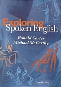 Exploring Spoken English (Paperback)