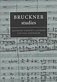 Bruckner Studies (Hardcover)