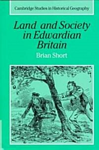 Land and Society in Edwardian Britain (Hardcover)